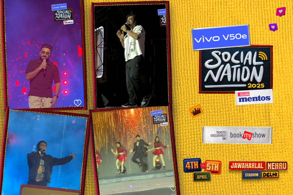 Untitled design (1) - Social Nation vivo V50e, Social Nation 2025, Top Moments, Akhil Sachdeva, Savi Kahlon, Fahmaan Khan, Mzee Bella, Mentos, MentosZindagi, YesToFresh, live performances, creator highlights, music moments, emotional moments, fan interactions, trending creators, celebrity appearances, stage performances, unforgettable moments, viral moments, creator community, entertainment highlights, content creators, digital stars, fan moments, best of Social Nation, music lovers, creator showcase, special appearances, trending now, social media buzz