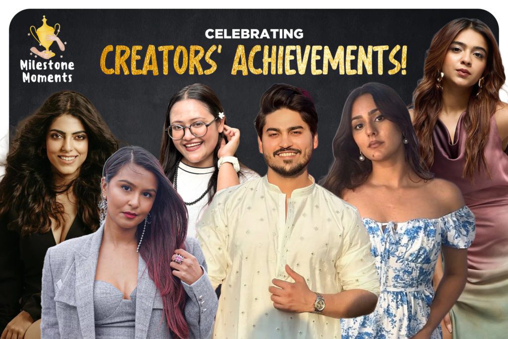 RJ Karishma, Mridul Sharma, Ella D’Verma, Apoorva The Rebel Kid, Gulrez Khan, Astuti Anand, creator milestones, influencer news, social media updates, content creators, digital creators, YouTube growth, Instagram achievements, creator culture, viral content, brand collabs, creator wins, milestone moments, trending creators, digital success, platform-specific content, creator economy